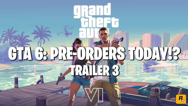 gta 6 pre-orders Grand Theft Auto VI Pre-Orders Are Exploding Online